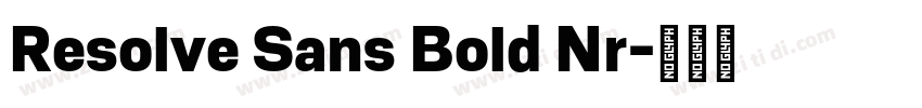Resolve Sans Bold Nr字体转换